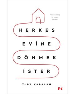 Herkes Evine Dönmek İster