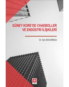 Güney Korede Chaeboller ve Endüstri İlişkileri