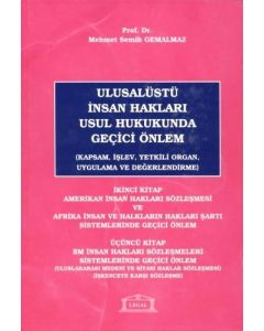 Ulusalüstü İnsan Hakları Usul Hukukunda Geçici Önlem  2. - 3. Kitap (Ciltli)