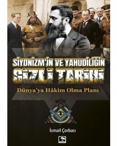 Siyonizm'in ve Yahudiliğin Gizli Tarihi