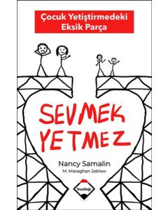 Sevmek Yetmez