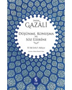 Düşünme, Konuşma ve Söz Üzerine