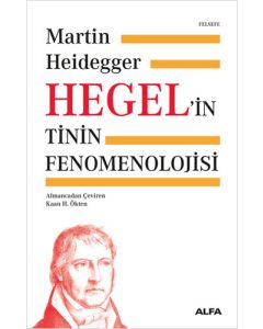 Hegel’in Tinin Fenomenolojisi (Ciltli)