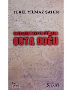 Uluslararası Politikada Orta Doğu