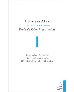 Kur’an’a Göre Araştırmalar 1