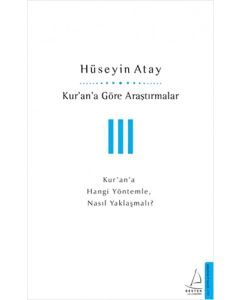 Kur’an’a Göre Araştırmalar 3