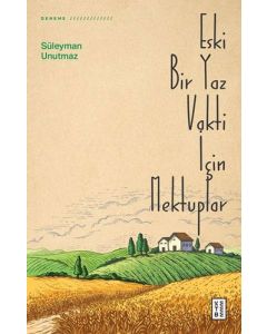 Eski Bir Yaz Vakti İçin Mektuplar