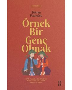 Örnek Bir Genç Olmak 