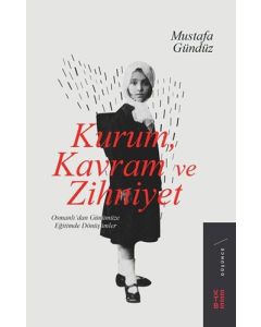 Kurum, Kavram ve Zihniyet
