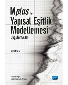 Mplus ile Yapısal Eşitlik Modellemesi Uygulamaları