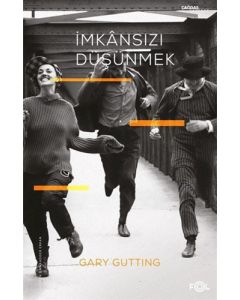 İmkansızı Düşünmek