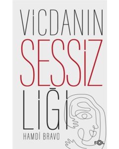 Vicdanın Sessizliği