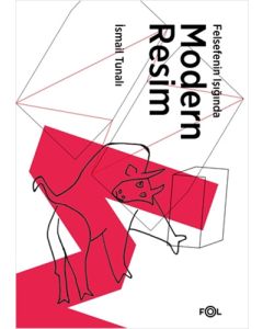 Felsefenin Işığında Modern Resim