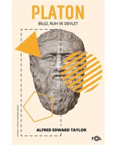 Platon - Bilgi Ruh ve Devlet