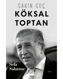 Sakin Güç - Köksal Toptan