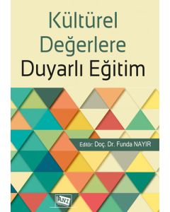 Kültürel Değerlere Duyarlı Eğitim