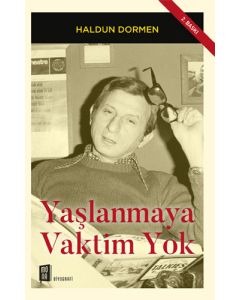 Yaşlanmaya Vaktim Yok