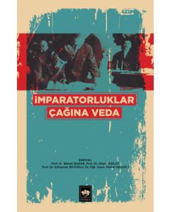 İmparatorluklar Çağına Veda