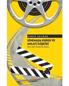 Sinemada Kurgu ve Anlatı İlişkisi