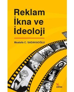 Reklam İkna ve İdeoloji