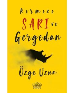 Kırmızı Sarı ve Gergedan