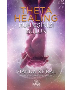 Theta Healing - Ruh Eşinizi Bulun