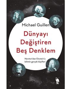 Dünyayı Değiştiren Beş Denklem