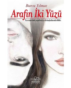 Arafın İki Yüzü