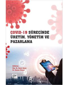 Covid-19 Sürecinde Üretim, Yönetim ve Pazarlama