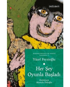 Her Şey Oyunla Başladı