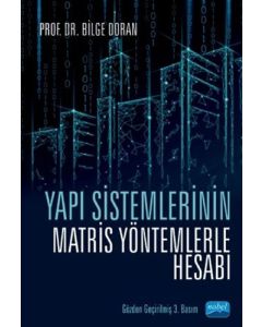 Yapı Sistemlerinin Matris Yöntemlerle Hesabı