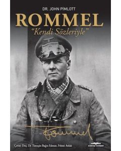Rommel - Kendi Sözleriyle