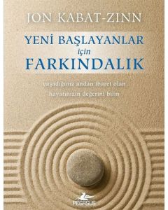 Yeni Başlayanlar için Farkındalık
