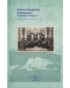 Montrö Boğazlar Konferansı (Ciltli)