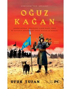 Oğuz Kağan - Göktanrı'nın Gölgesi
