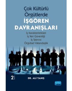 Çok Kültürlü Örgütlerde İşgören Davranışları
