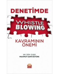 Denetimde Whistle Blowing Kavramının Önemi