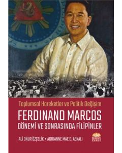 Ferdinand Marcos Dönemi ve Sonrasında Filipinler