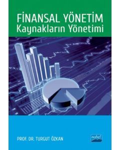 Finansal Yönetim: Kaynakların Yönetimi