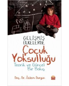 Gelişmiş Ülkelerde Çocuk Yoksulluğu