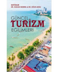 Güncel Turizm Eğilimleri
