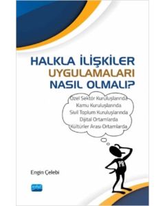 Halkla İlişkiler Uygulamaları Nasıl Olmalı?
