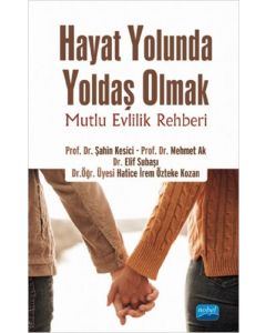 Hayat Yolunda Yoldaş Olmak