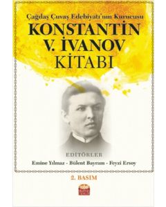 Çağdaş Çuvaş Edebiyatı’nın Kurucusu Konstantin V. İvanov Kitabı