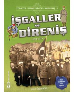 Türkiye Cumhuriyeti Kuruluş 2 - İşgaller ve Direniş