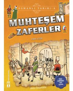 Muhteşem Zaferler - Osmanlı Tarihi 4