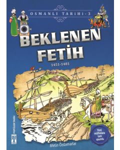 Beklenen Fetih - Osmanlı Tarihi 3