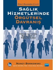 Sağlık Hizmetlerinde Örgütsel Davranış