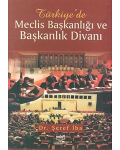 Türkiye’de Meclis Başkanlığı ve Başkanlık Divanı