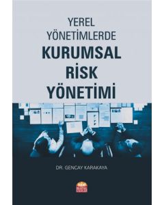 Yerel Yönetimlerde Kurumsal Risk Yönetimi